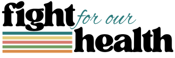 Fight For Our Health logo